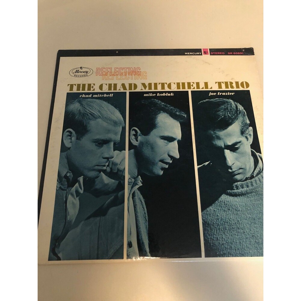 THE CHAD MITCHELL TRIO--LP- Reflecting Vinyl